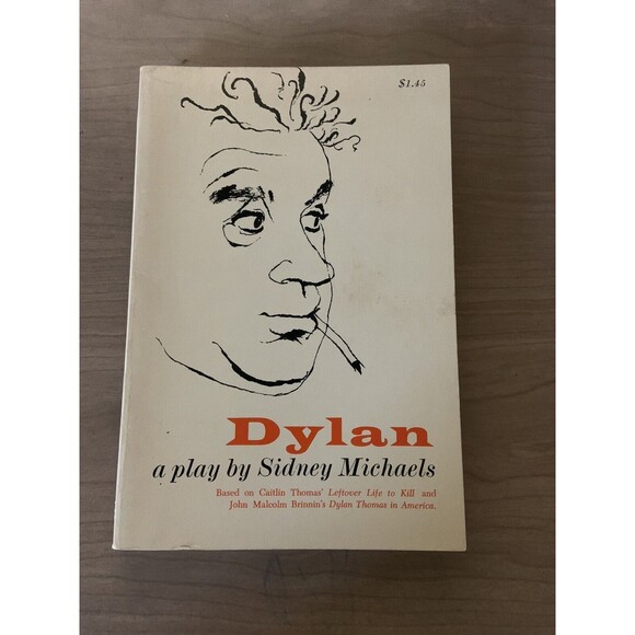 Dylan - A Play by Sidney Michaels 1964 1st Edition 1st Print Paperback - Picture 1 of 4